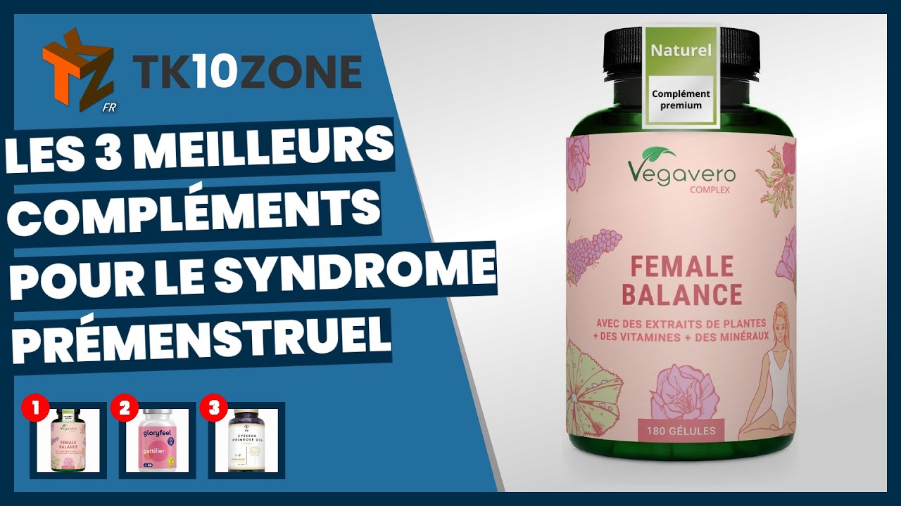 Les 3 meilleurs compléments pour le syndrome prémenstruel