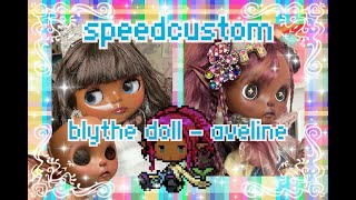 Speedcustom - Customizing Blythe Doll Aveline🌱🧸