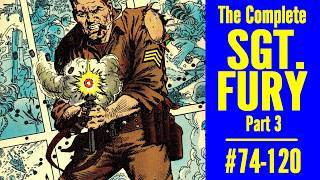 The Complete Sgt. Fury — Part 3: #74-120 plus Annuals!