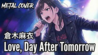 Love, Day After Tomorrow / 倉木麻衣【エモーショナルメタル
