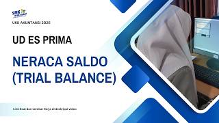 NERACA SALDO (TRIAL BALANCE) UD ES PRIMA - NERACA SALDO UD ES PRIMA -  SOAL UKK AKUNTANSI  2026