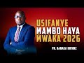 USIFANYE MAMBO HAYA MWAKA 2026 PR BARAKA BUTOKE USIFANYE MAMBO HAYA MWAKA 2026 PR BARAKA BUTOKE