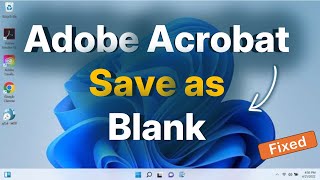Celebrity Adobe Acrobat Save as Blank Issue : Fix Net Worth