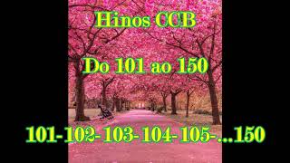 50 HINOS CANTADOS CCB - Do 101 ao 150