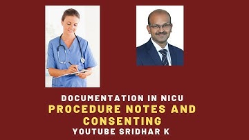 Procedure notes and consenting-Documentation in the NICU. #documentation #consent #procedurenote