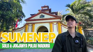 BKI 222 | SATU-SATUNYA KERATON DI JAWA TIMUR & SUASANA KOTA SUMENEP