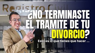 ⚪ Divorce Registration in the Civil Registry (Don't forget to do this last step)