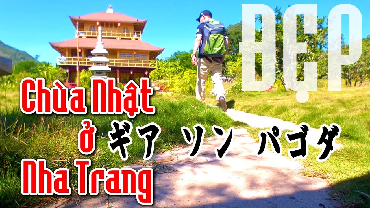 Ngôi chùa có vẻ đẹp Nhật Bản tại Nha Trang, Khánh Hòa | Xứ Trầm Hương TV