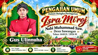 #Live PENGAJIAN UMUM GUS ULINNUHA DIDESA SAWANGAN ,LEKSONO, WONOSOBO AHAD 18 OKTOBER 2026