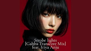 Strobe lights - Gabba Transcore Mix