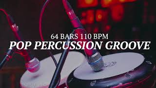 Pop Percussion Groove - 110 Bpm - 4/4