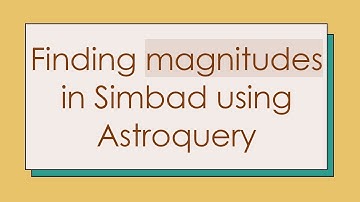 Finding magnitudes in Simbad using Astroquery