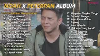NOAH X PETERPAN FULL ALBUM   Ku Katakan Dengan Indah 28 LAGU
