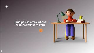 Find Pair in array whose sum is closest to 0 | Array | Interview prep in Hindi|