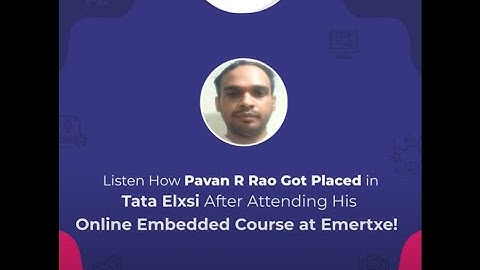 Online Embedded Systems Course For Beginners | Student Review | Pawan R Rao placed at Tata Elxsi