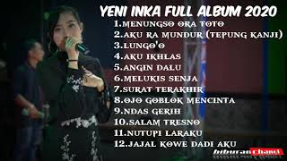 YENI_INKA[menungso ora toto]FULL ALBUM 2020 (dangdut koplo 2020 Yeni Inka)