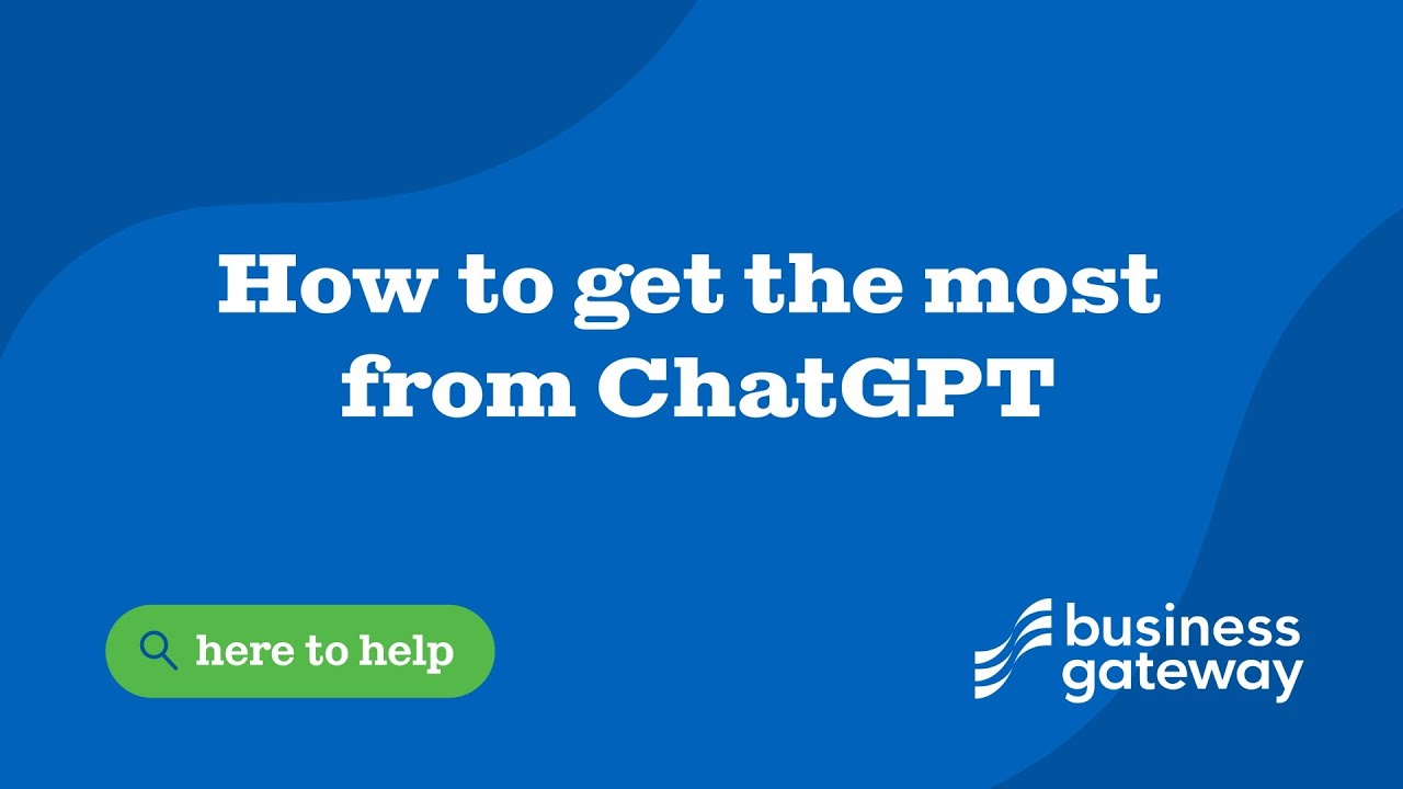 How to get the most from ChatGPT
