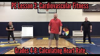 PE Lesson 3: Grades 4-8 Cardiovascular Fitness