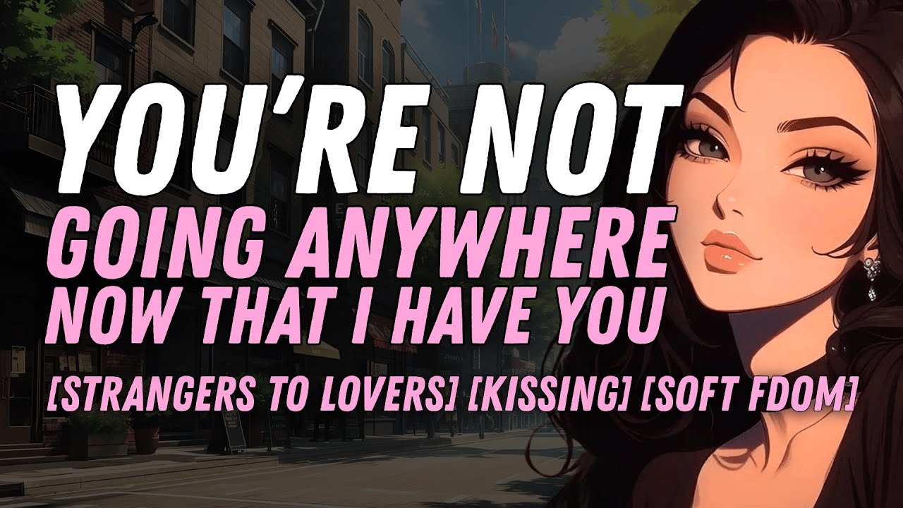 [F4M] Kissed By A Stranger Who Says She Knows You And Won't Let You Leave [Soft Fdom][Magic]