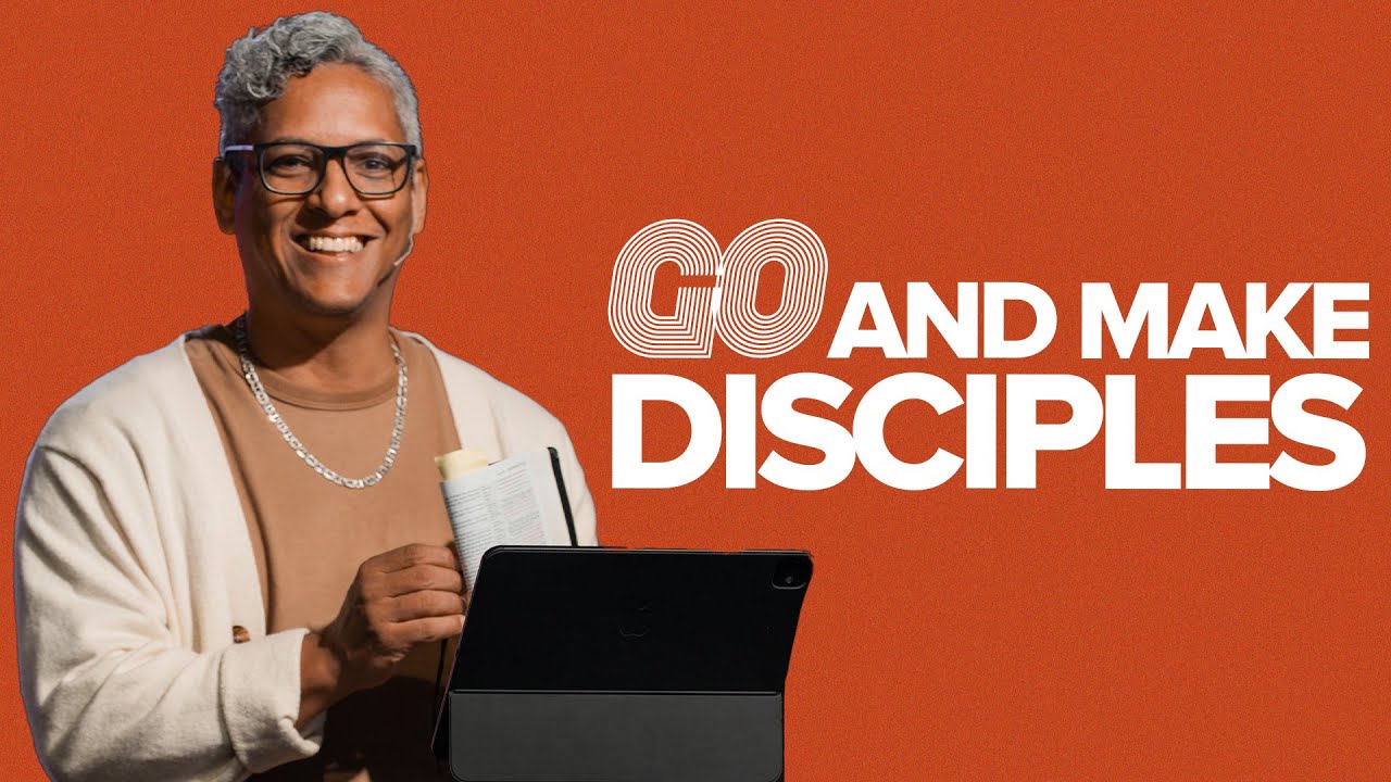 Go and Make Disciples | GO Series - YouTube