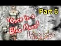 #484 - Haunting Ground Playthrough (Part 6) | &quot;Once in a Blue Moon&quot;