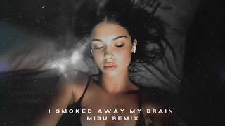 A$AP Rocky – I Smoked Away My Brain (MIBU Remix) [House]