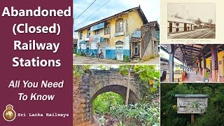 Abandoned (Closed) Railway Stations...ALL YOU NEED TO KNOW | Sri Lanka Railways | B.O.N.K