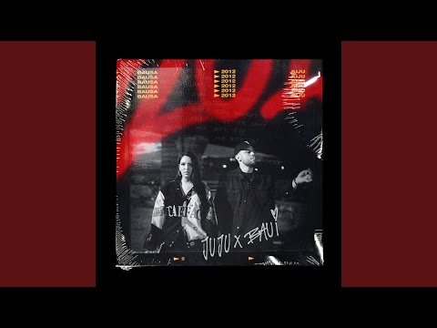 Bausa & Juju - 2012