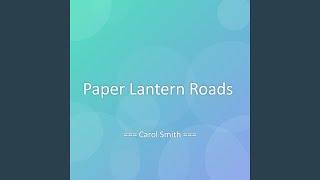 Paper Lantern Roads