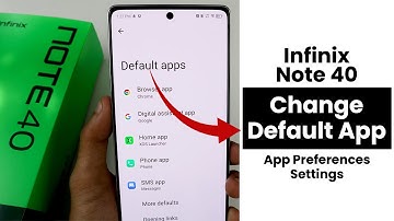 Change Default App In Infinix Note 40 | App Preferences Settings