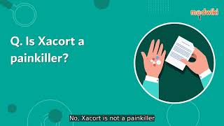 Is Xacort A Painkiller?