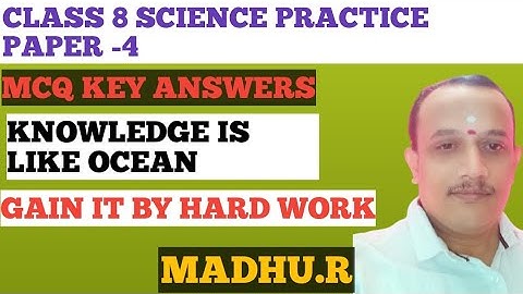 CLASS 8 SCIENCE PRACTICE PAPER-4 MCQ KEY ANSWERS