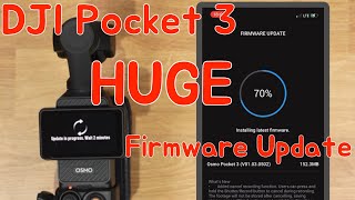 DJI Osmo Pocket 3 - New Firmware Update