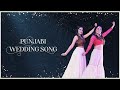 Punjabi wedding song  wedding  sangeet choreography