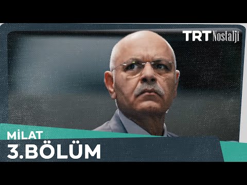 Milat 3.Bölüm