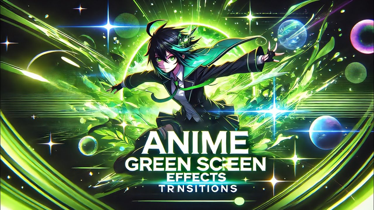 "Is Anime Green Screen the Ultimate Tool for Your Next Video? Find Out!"