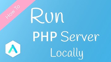 How To Run PHP Server Locally | AiSoft Lab