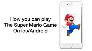 How to play Super Mario Game on iOS/Android