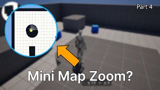 Add Mini Map Zoom in & Zoom Out in UE5
