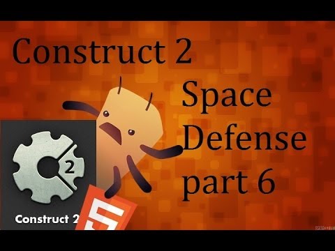 Construct 2 Space Defense the basics Part 6 (level 2) - YouTube