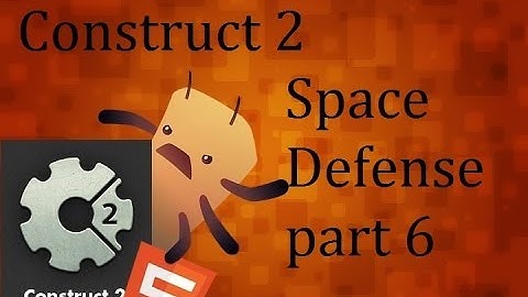 Construct 2 Space Defense the basics Part 6 (level 2)