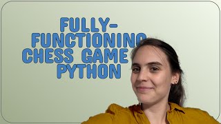 Codereview: Fully-functioning chess game in Python