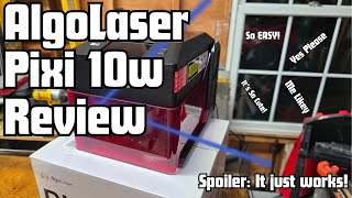 Lasers: AlgoLaser Pixi 10W Laser Unbox & First Use Review: Is This the Best Beginner Laser Engraver?