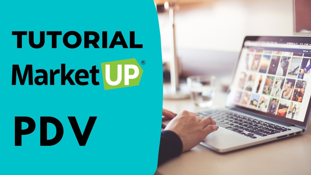 [PASSO A PASSO] Tutorial MarketUP PDV YouTube