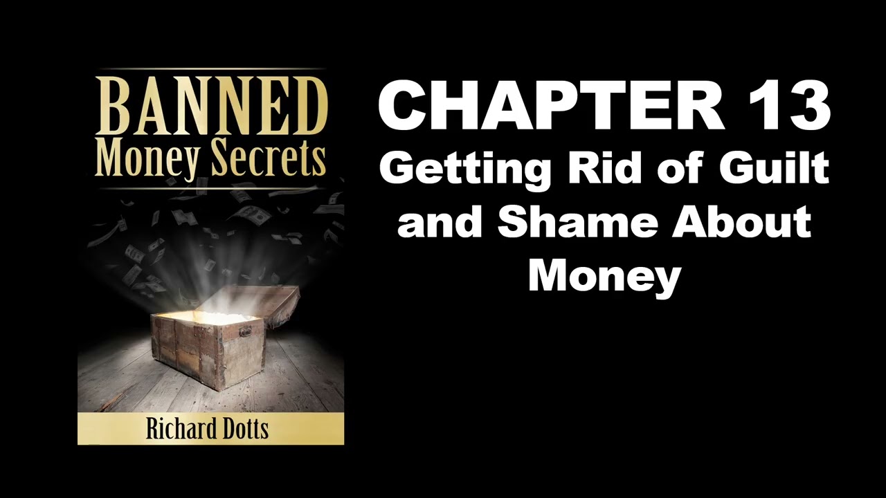 Banned Money Secrets by Richard Dotts Audiobook - Chapter 13