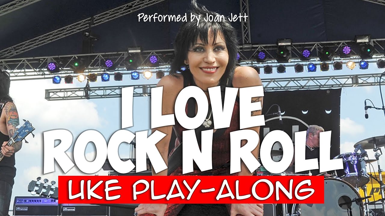 I Love Rock 'N Roll (ukulele playalong) Key C YouTube