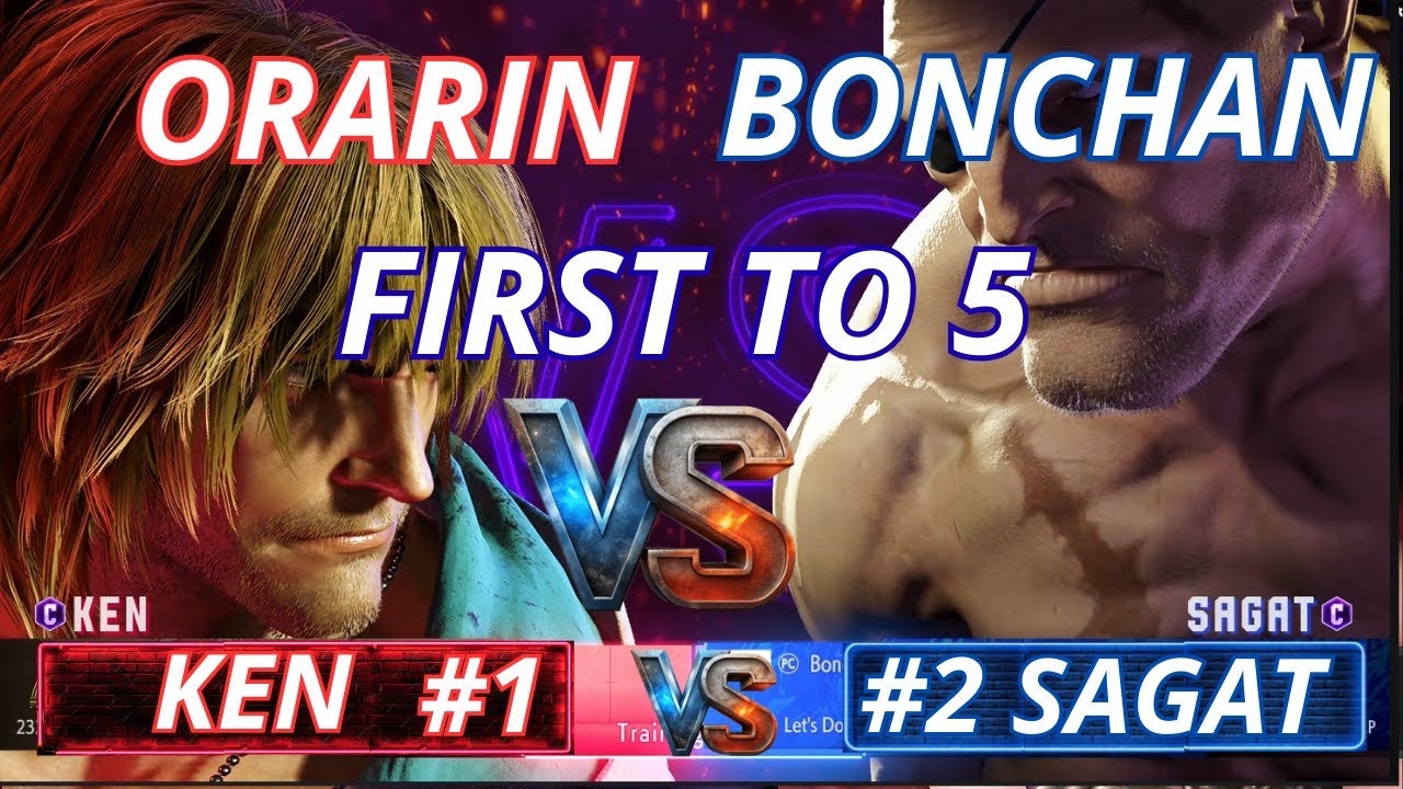 🔥 SF6 ▰ ORARIN ( KEN ) VS BONCHAN ( SAGAT )   ▰🔥 Street Fighter 6 RANKED MATCH