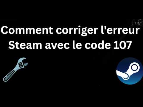 How to Fix Steam Error Code 107 - Complete Guide
