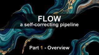 Flow — Part 1: Overview