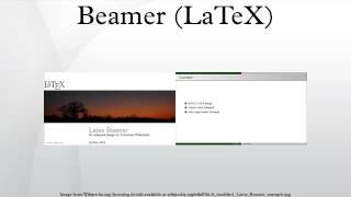 Beamer (LaTeX) Beamer (LaTeX)